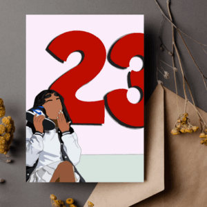 23 Birthday Card for Her – Black girl greeting card