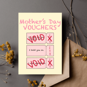 Mother’s Day Card - Funny Mother’s Day Vouchers